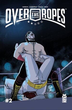 Over The Ropes #2 - Cover - Mad Cave