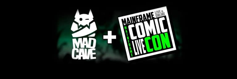 Mad Cave Mainframe Comic Con